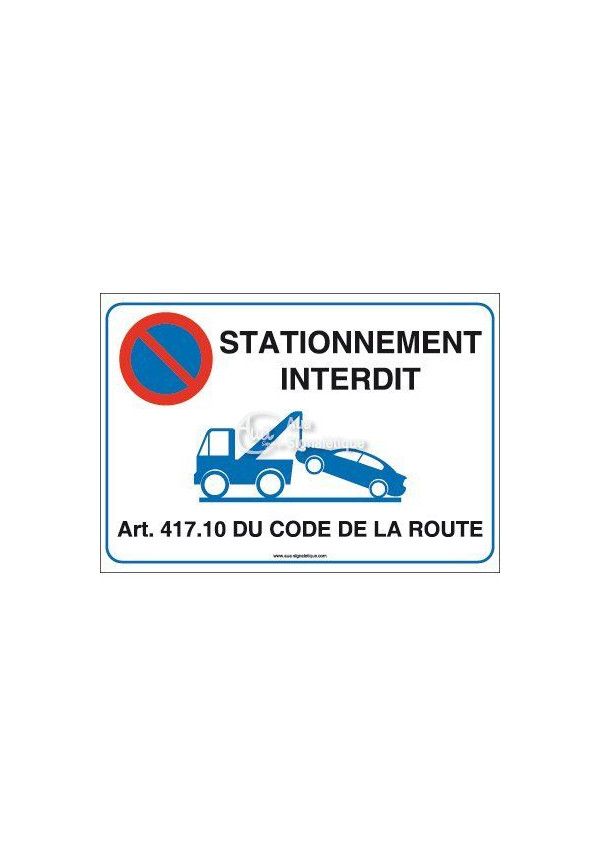 Panneau Stationnement Interdit + Article 02