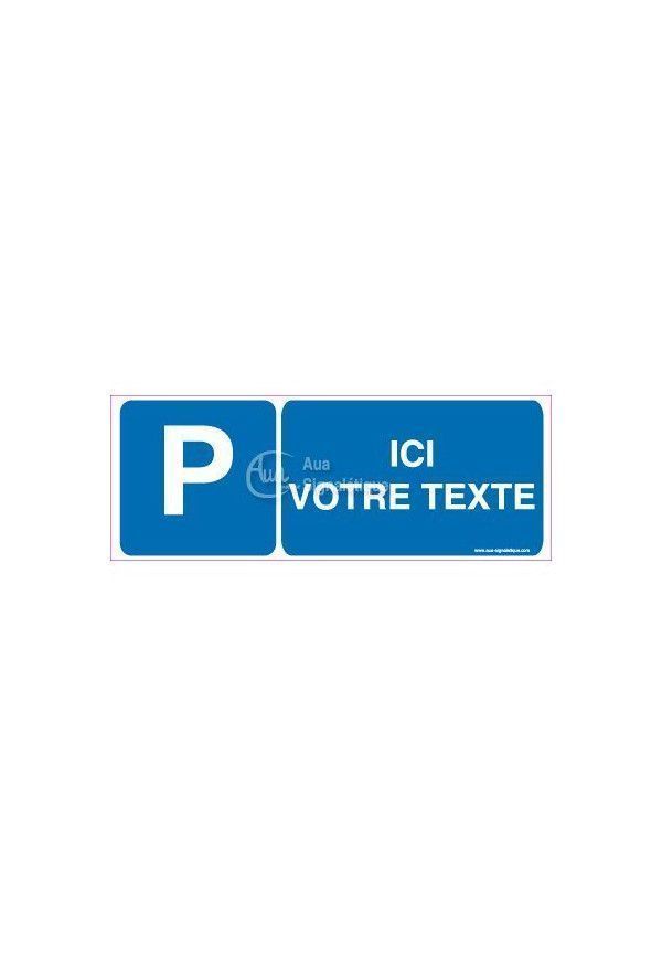 Panneau Votre Texte A La Demande - Parking-B