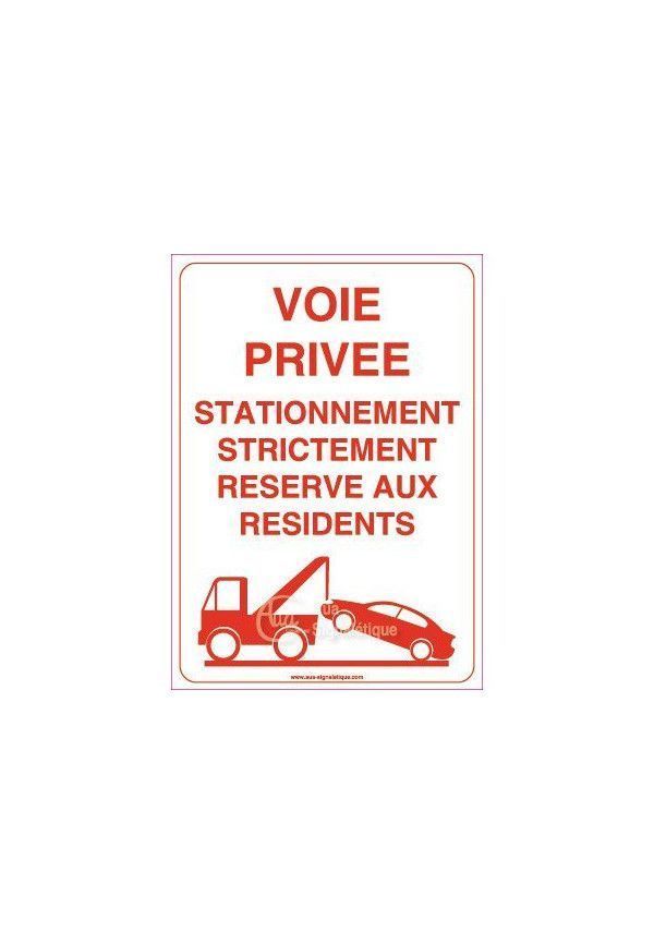 Panneaux parking privé réservé aux occupants de la résidence