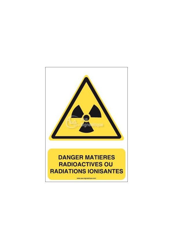 Danger, Matières radioactives ou radiations ionisantes W003-AI Aluminium 3mm 150x210 mm