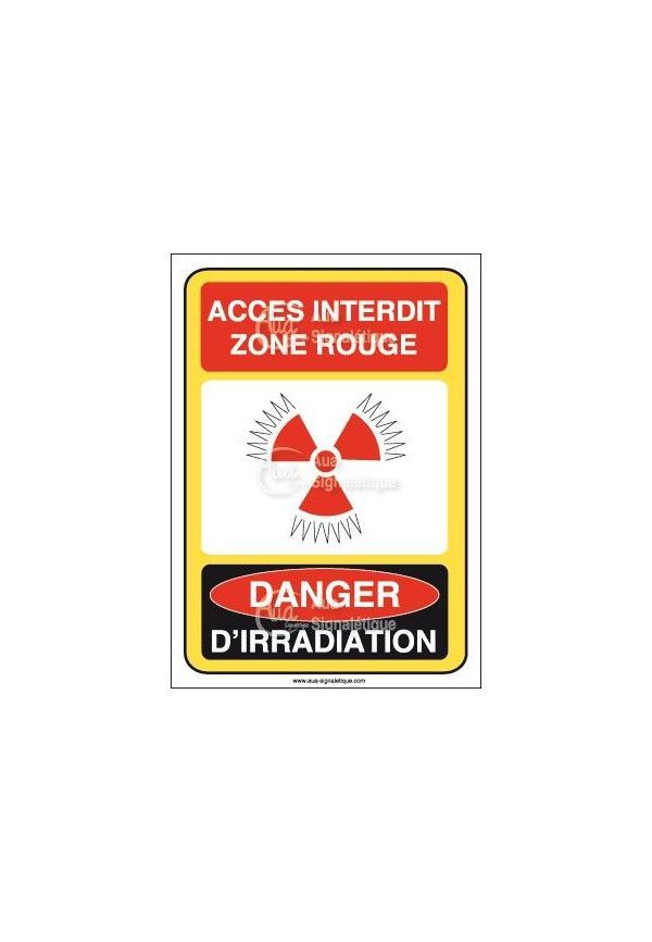 Accès interdit zone rouge danger d'irradiation Vinyl adhésif 75x105 mm